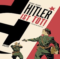 Hitler ist tot. Band 1 - Jean-Christophe Brisard - E-Book