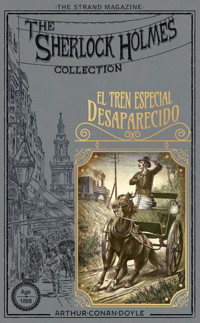 El tren especial desaparecido - Arthur Conan Doyle - E-Book