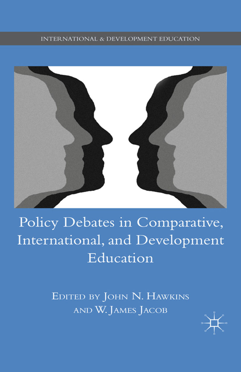 Policy Debates in Comparative, International, and Development Education - - E-Book