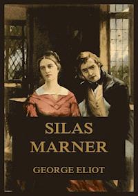 Silas Marner - George Eliot - E-Book