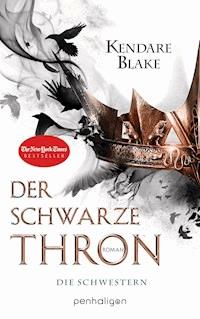 Der Schwarze Thron 1 - Die Schwestern - Kendare Blake - E-Book