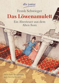 Das Löwenamulett - Frank Schwieger - E-Book