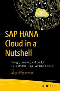 SAP HANA Cloud in a Nutshell - Miguel Figueiredo - E-Book