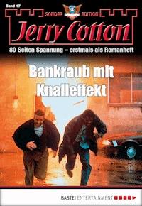 Jerry Cotton Sonder-Edition 17 - Jerry Cotton - E-Book
