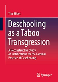 Deschooling as a Taboo Transgression - Tim Böder - E-Book