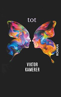 Tot  Das Taschenbuch - Viktor Kamerer - E-Book