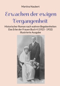 Erwachen der ewigen Vergangenheit - Martina Naubert - E-Book
