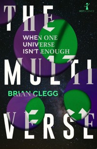 The Multiverse - Brian Clegg - E-Book