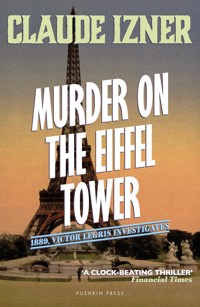 Murder on the Eiffel Tower - Claude Izner - E-Book