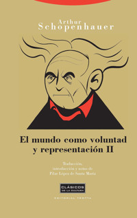 El mundo como voluntad y representación II - Arthur Schopenhauer - E-Book