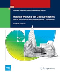 Integrale Planung der Gebäudetechnik - Achim Heidemann - E-Book