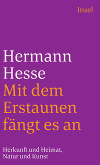Mit dem Erstaunen fängt es an - Hermann Hesse - E-Book