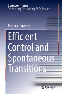 Efficient Control and Spontaneous Transitions - Miranda Louwerse - E-Book