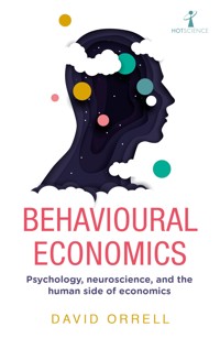 Behavioural Economics - David Orrell - E-Book