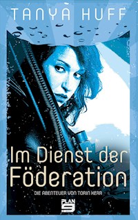 Im Dienst der Föderation - Tanya Huff - E-Book