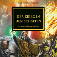 The Horus Heresy 37: Der Krieg in den Schatten - Anthony Reynolds - Hörbuch