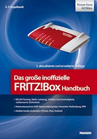 Das große inoffizielle FRITZ!Box Handbuch - E. F. Engelhardt - E-Book