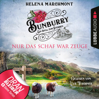 Nur das Schaf war Zeuge - Bunburry - Ein Idyll zum Sterben, Folge 8 (Ungekürzt) - Helena Marchmont - Hörbuch