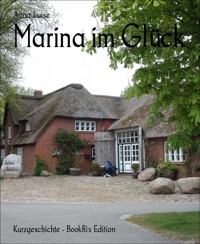 Marina im Glück - Anna-Luise - E-Book