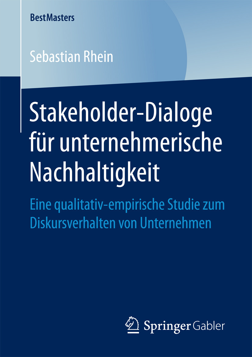Stakeholder-Dialoge für unternehmerische Nachhaltigkeit - Sebastian Rhein - E-Book