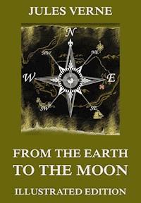 From The Earth To The Moon - Jules Verne. - E-Book
