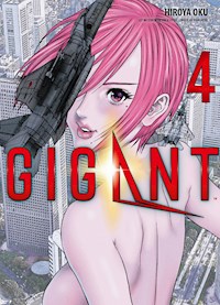 Gigant, Band 4 - Hiroya Oku - E-Book
