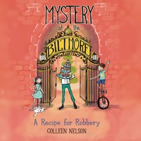 Mystery at the Biltmore: A Recipe for Robbery - Colleen Nelson - Hörbuch