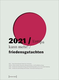 Friedensgutachten 2021 -  - kostenlos E-Book