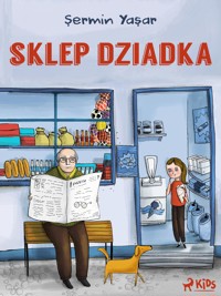 Sklep dziadka - Şermin Yaşar - E-Book