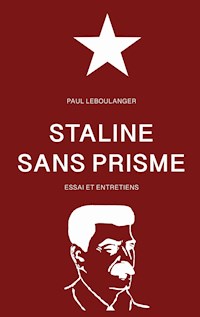 Staline sans prisme - Paul Leboulanger - E-Book