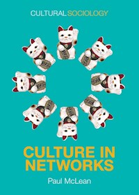 Culture in Networks - Paul McLean - E-Book