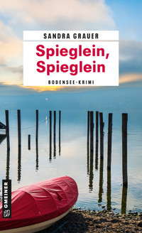 Spieglein, Spieglein - Sandra Grauer - E-Book