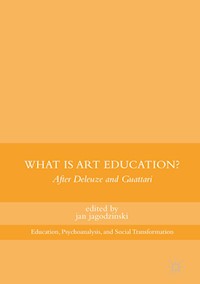 What Is Art Education? -  - E-Book