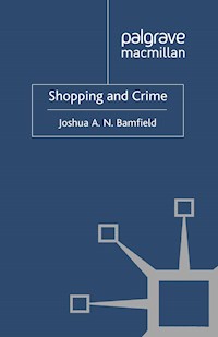 Shopping and Crime - J. Bamfield - E-Book