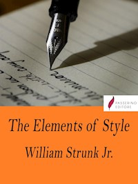 The Elements of Style - William Strunk Jr. - E-Book