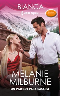 Un playboy para casarse - Melanie Milburne - E-Book