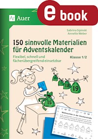 150 sinnvolle Materialien für Adventskalender 1-2 - Sabrina Sipinski - E-Book
