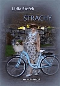 Strachy - Lidia Stefek - E-Book