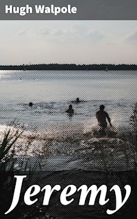 Jeremy - Hugh Walpole - E-Book