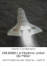 20.000 Lichtjahre unter de Meer - Martin Cordemann - E-Book