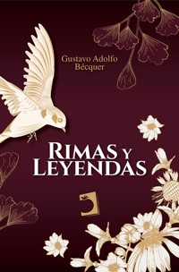 Rimas y Leyendas - Gustavo Adolfo Béquer - E-Book