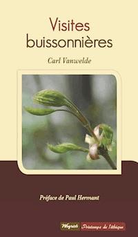 Visites buissonnières - Carl Vanwelde - E-Book