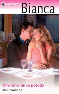 Otro amor en su pasado - Kim Lawrence - E-Book