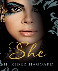 She - H Rider Haggard - E-Book
