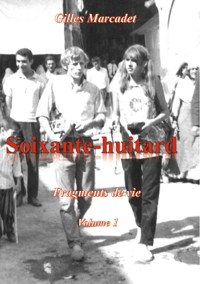 Soixante-huitard - Gilles Marcadet - E-Book