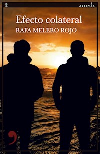 Efecto colateral - Rafa Melero - E-Book