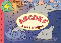 ABCDEF y sus amigos - Ghamar Ménard - E-Book
