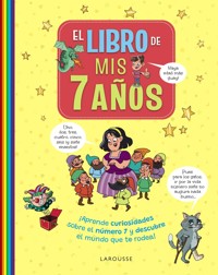 El libro de mis 7 años - Larousse Editorial - E-Book