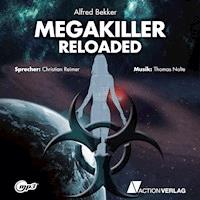 Megakiller Reloaded - Alfred Bekker - Hörbuch