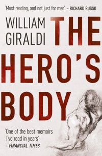 The Hero's Body - William Giraldi - E-Book